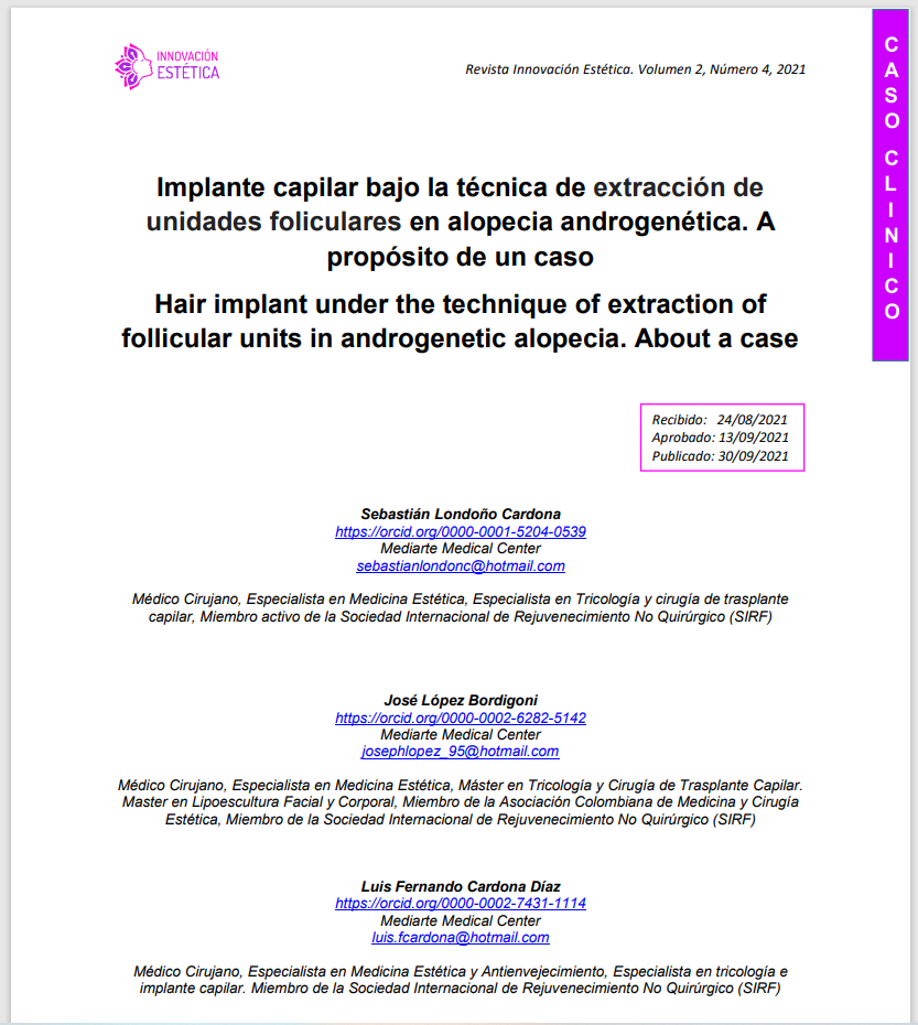 Implante capilar bajo la técnica de extracción de  unidades foliculares en alopecia androgenética. A  propósito de un caso